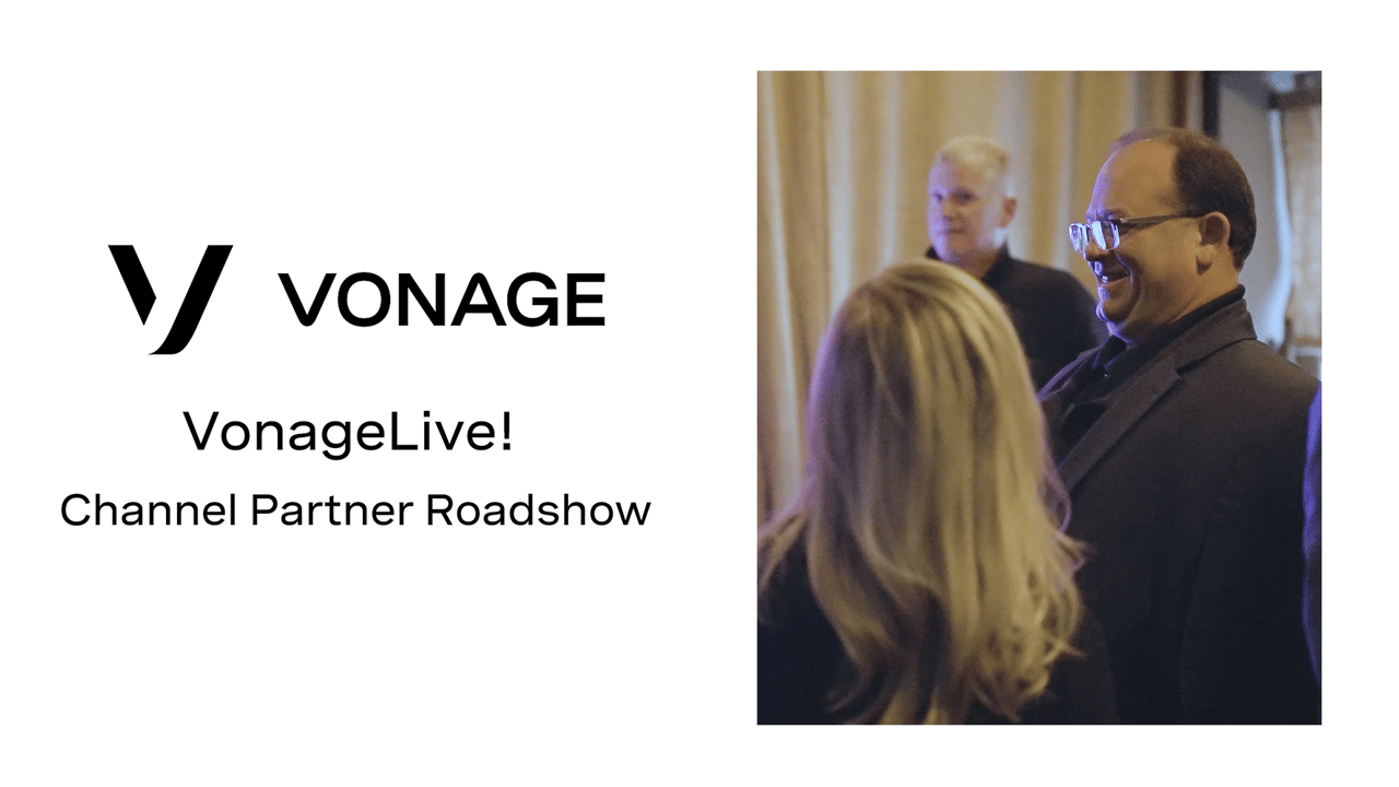 Video frame with the Vonage logo and the words "Vonage Live! Channel Partner Roadshow” and a photo of a group of people