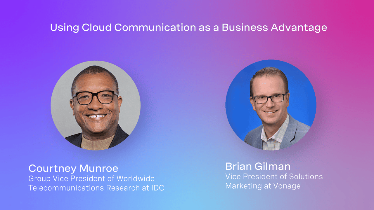 Using Cloud Communication as a Business Advantage Using Cloud Communication as a Business Advantage video intro screen featuring Courtney Munroe and Brian Gilman