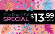 Stylized artwork with First Day of Fall $13.99 promo message