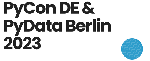 PyCon DE and PyData Berlin 2023